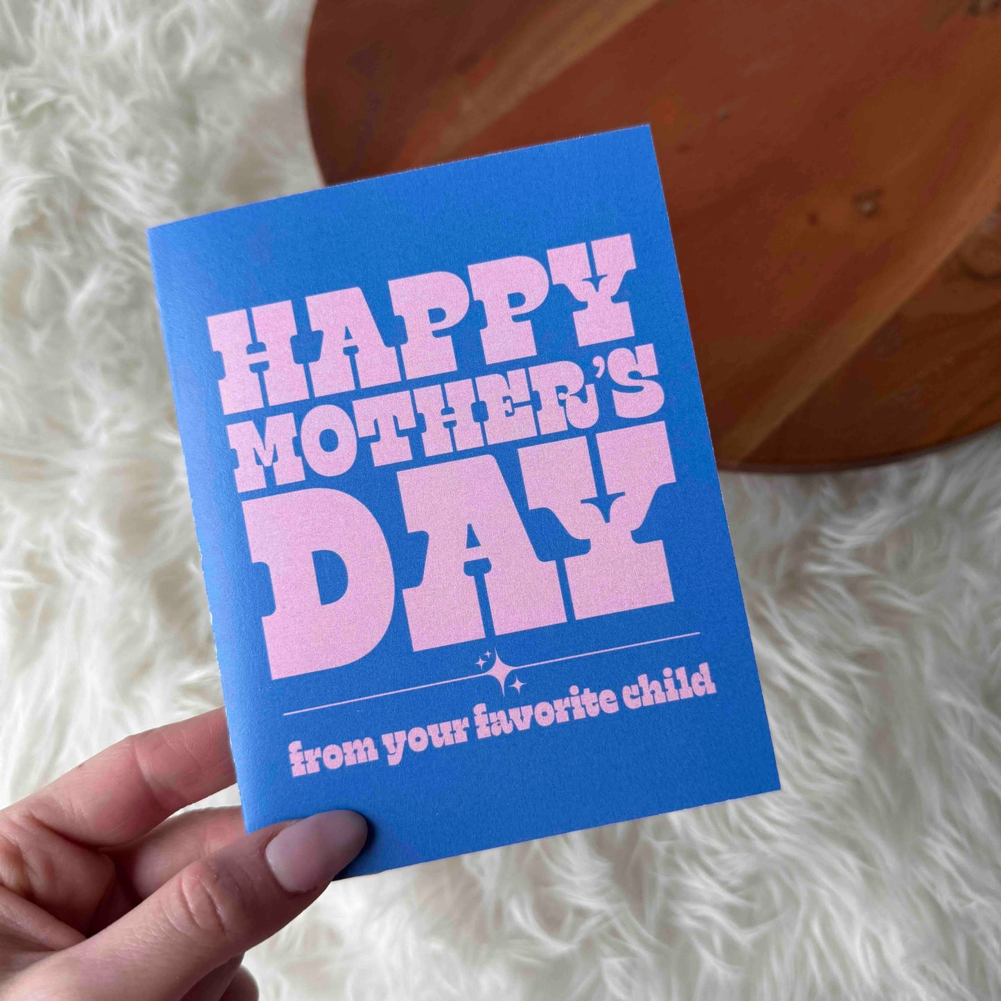 "Happy Mother's Day From Your Favorite Child" Blank Inside Card