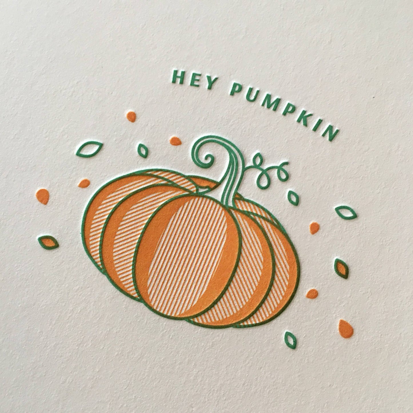 Hey Pumpkin Letterpress Greeting Card