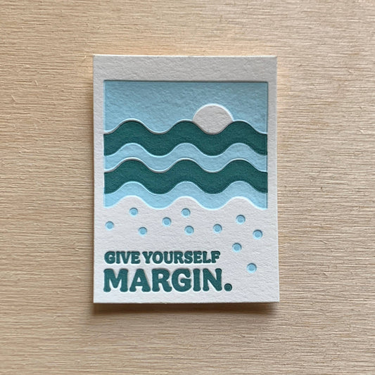 Give Yourself Margin - Mini Letterpress Print