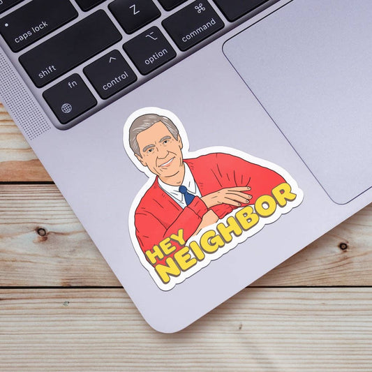 Hey Neighbor" Mr. Rogers Sticker