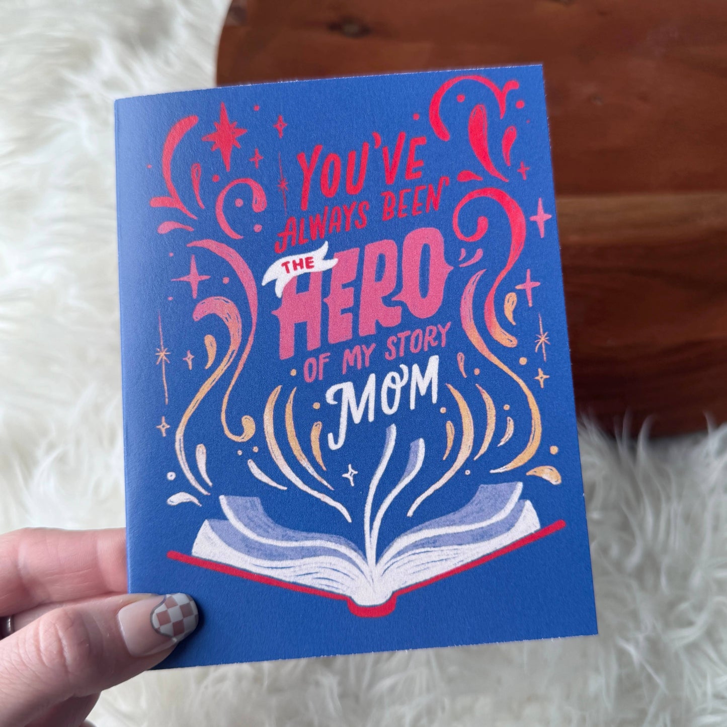 "You've Always Been the Hero" Mother's Day Card