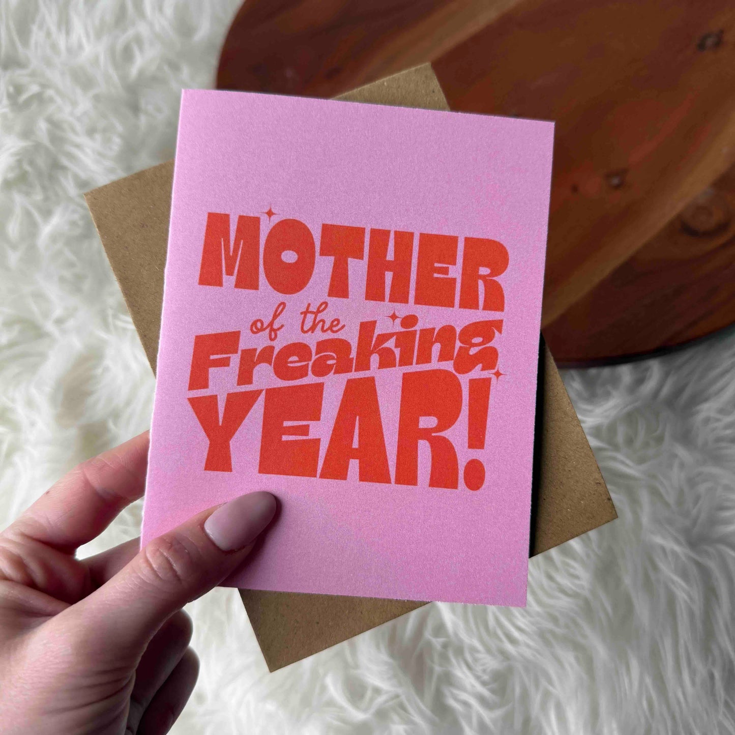 "Mother of the Freaking Year" Mother's Day Card