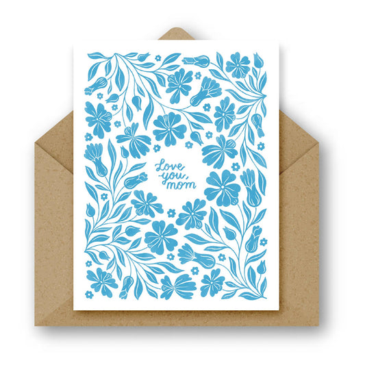 "Love You, Mom" Greeting Card