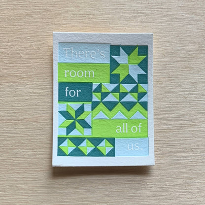 There's Room for All of Us - Mini Letterpress Print