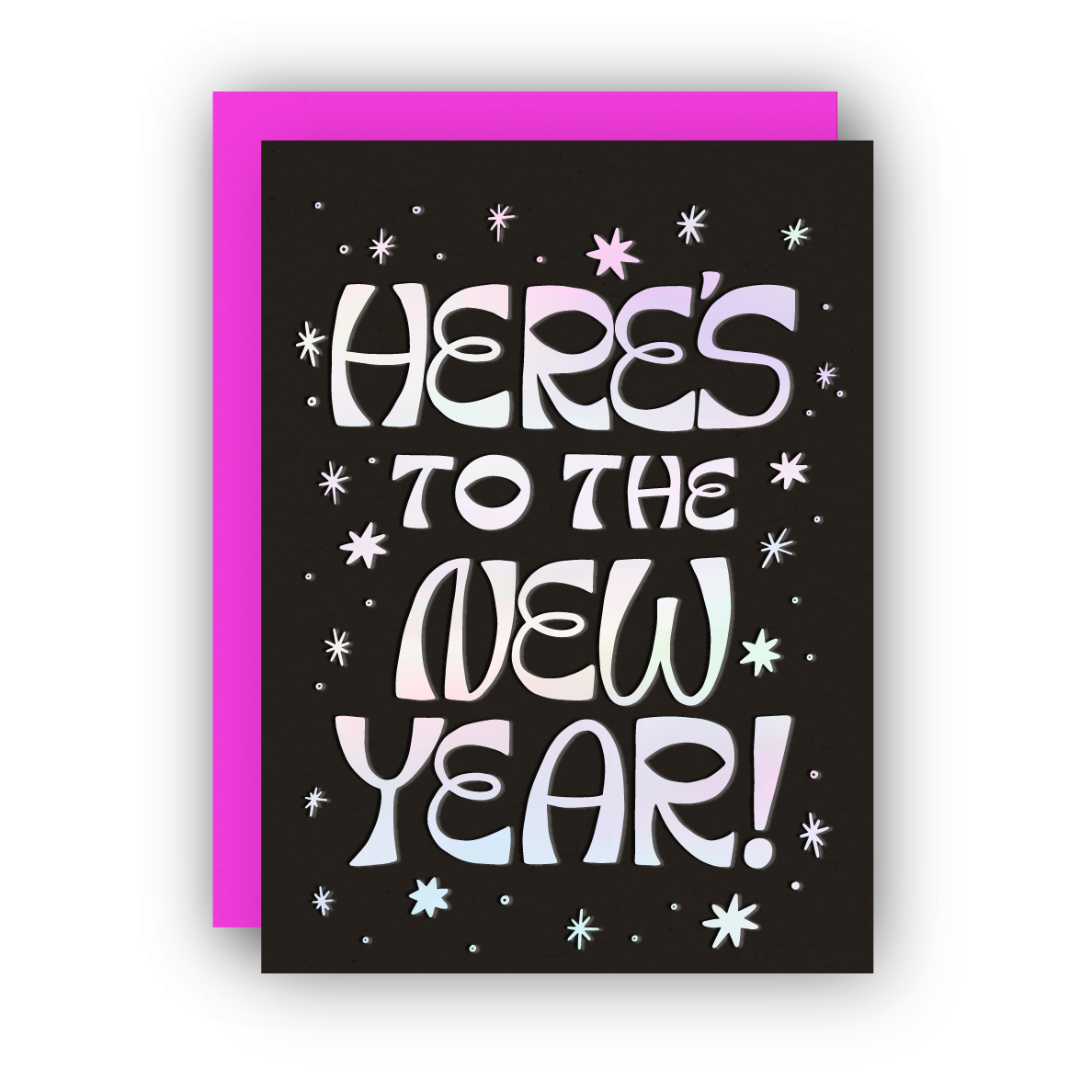 Here's to the New Year Holographic Foil Greeting Card