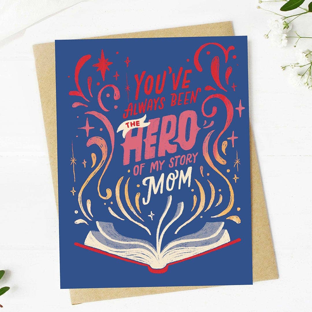 "You've Always Been the Hero" Mother's Day Card
