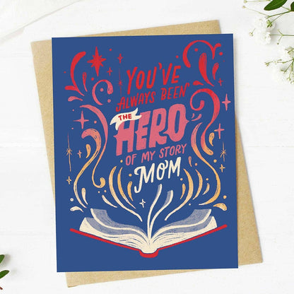 "You've Always Been the Hero" Mother's Day Card