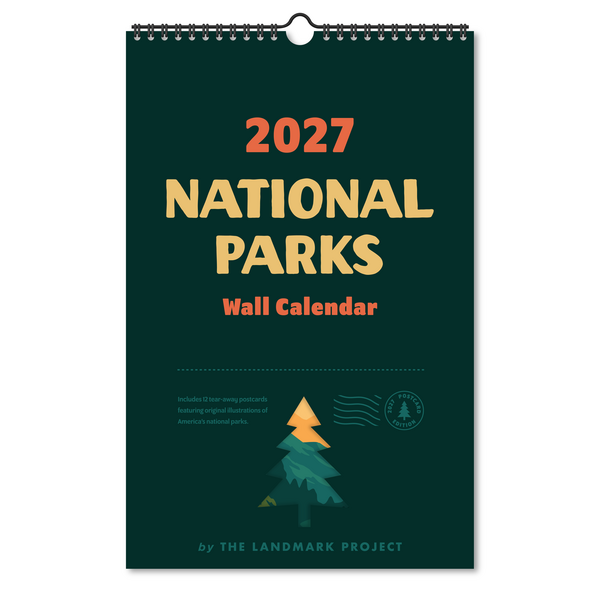 2027 National Parks Calendar by the Landmark Project