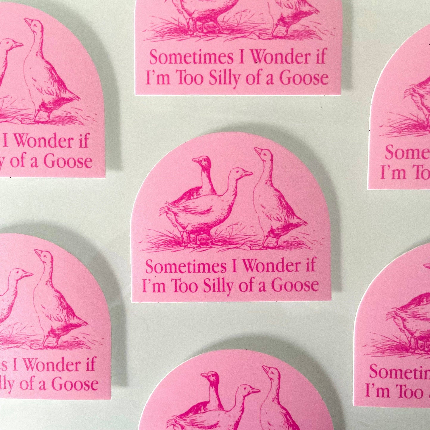 "Too Silly of a Goose" Sticker