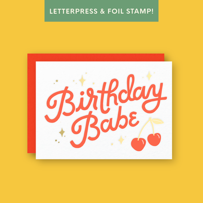 Birthday Babe Letterpress and Gold Foil Greeting Card