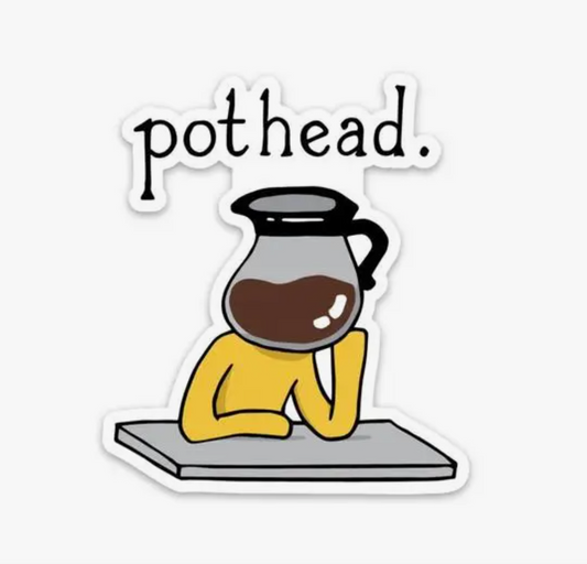 Pothead Coffee Sticker