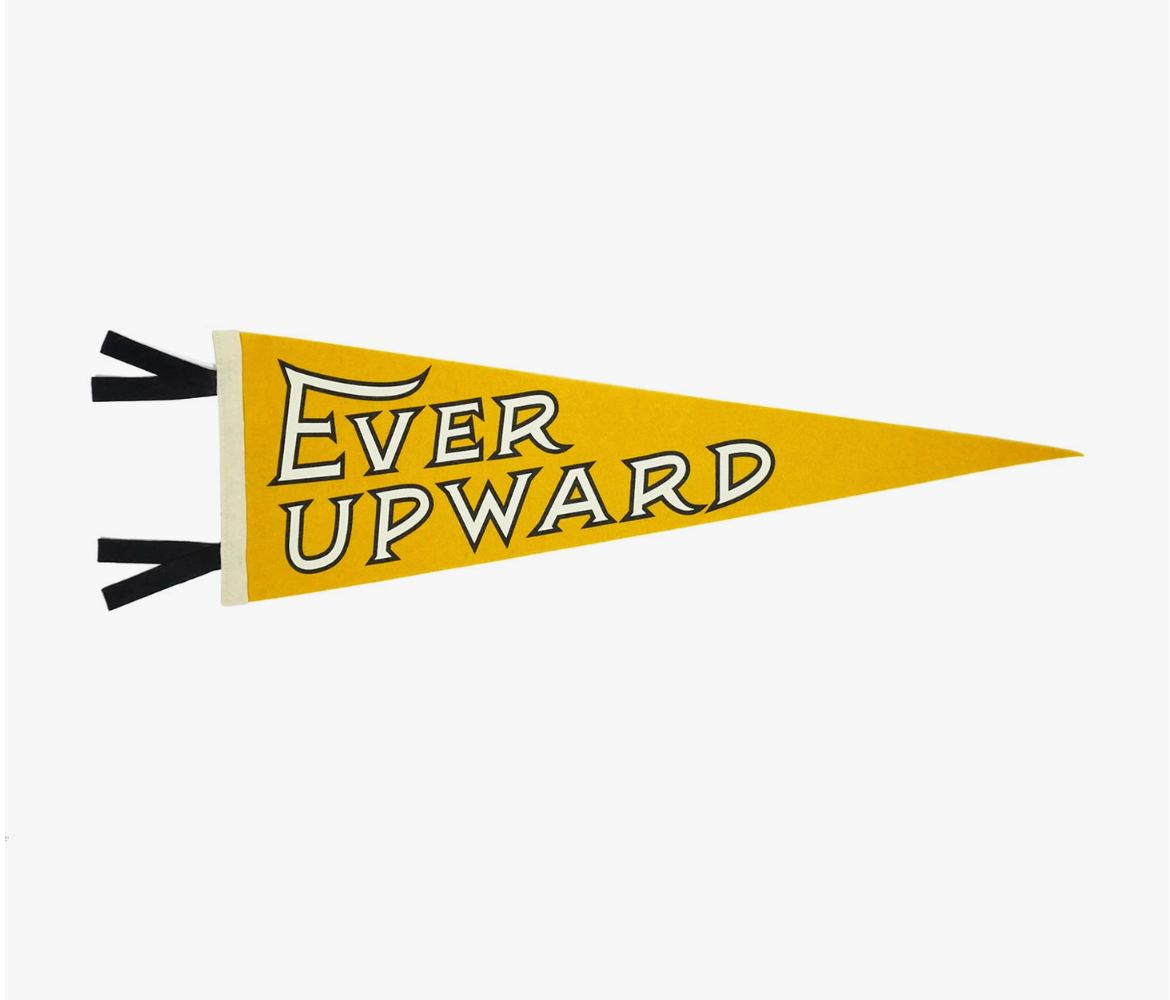 Ever Upward Pennant