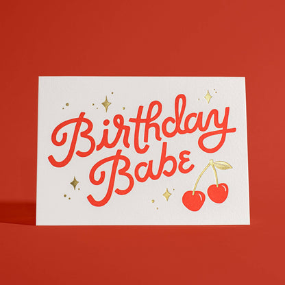 Birthday Babe Letterpress and Gold Foil Greeting Card