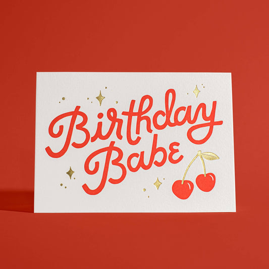 Birthday Babe Letterpress and Gold Foil Greeting Card