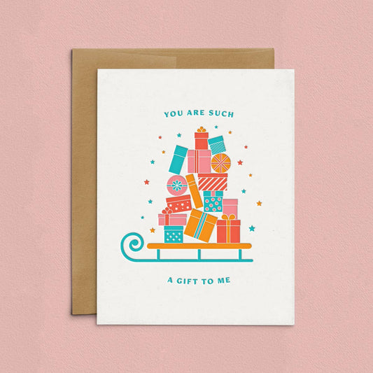You're Such a Gift to Me Holiday Letterpress Greeting Card