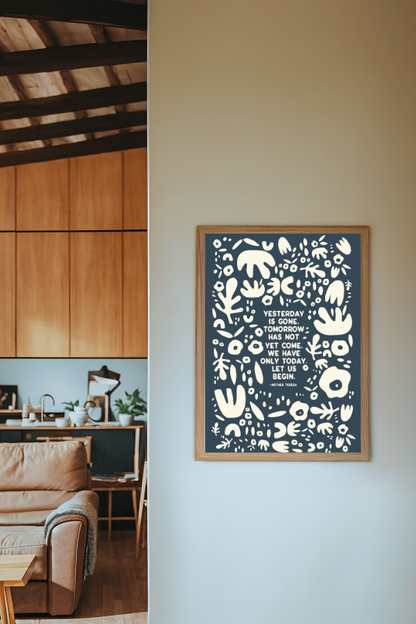 "Yesterday Is Gone" Quote Poster Print: 12"x18"