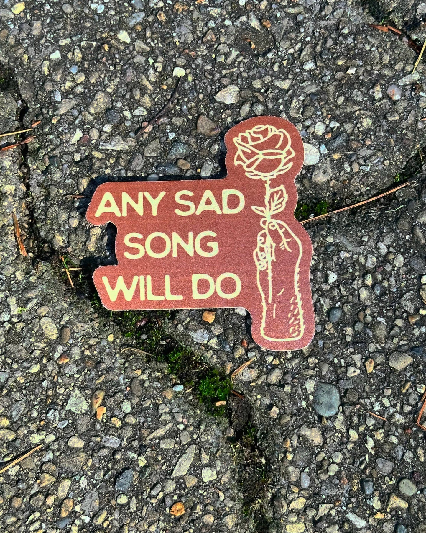 "Any Sad Song Will Do" Vinyl Sticker